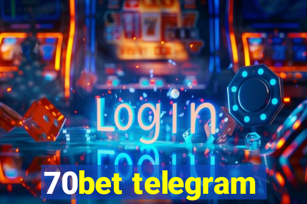 70bet telegram